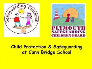 Child Protection &amp; Safeguarding at Cann Bridge School