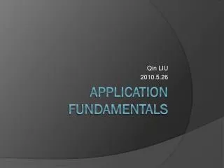 Application Fundamentals
