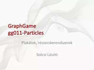 GraphGame gg0 1 1-Particles