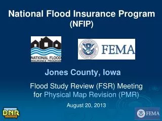 National Flood Insurance Program (NFIP) Jones County, Iowa