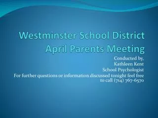 Westminster School District April Parents Meeting