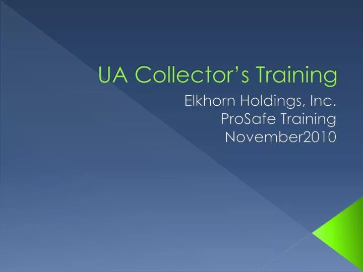 ua collector s training