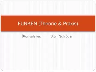 funken theorie praxis