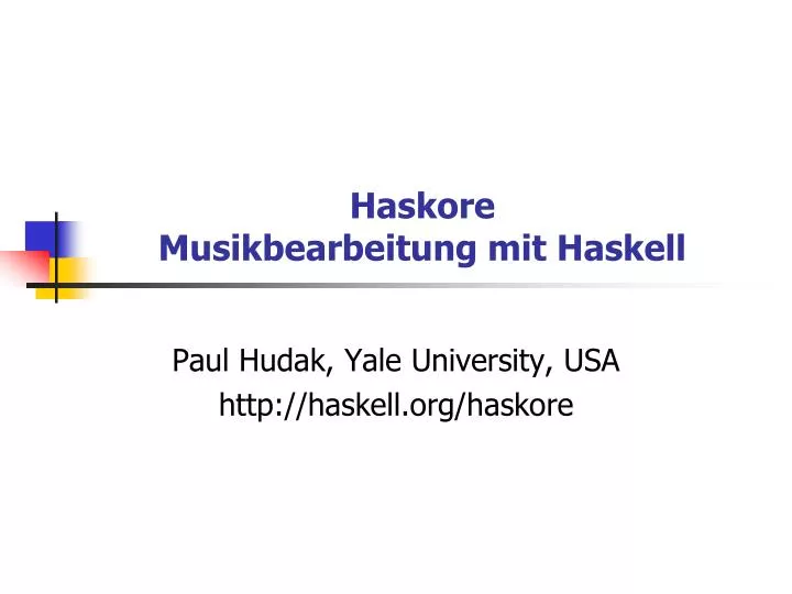 haskore musikbearbeitung mit haskell