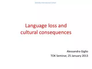 Language loss and cultural consequences