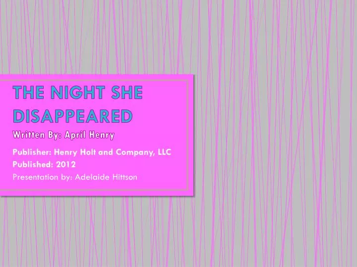 the night she disappeared written by april henry