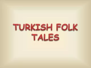 TURKISH FOLK TALES