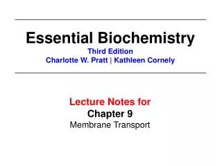 Lecture Notes for Chapter 9 Membrane Transport