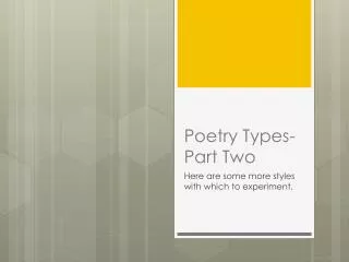 Poetry Types- Part Two