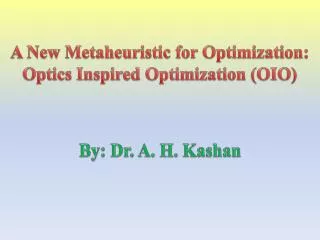 A New Metaheuristic for Optimization: Optics Inspired Optimization (OIO)