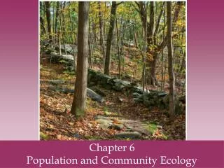 Chapter 6 Population and Community Ecology