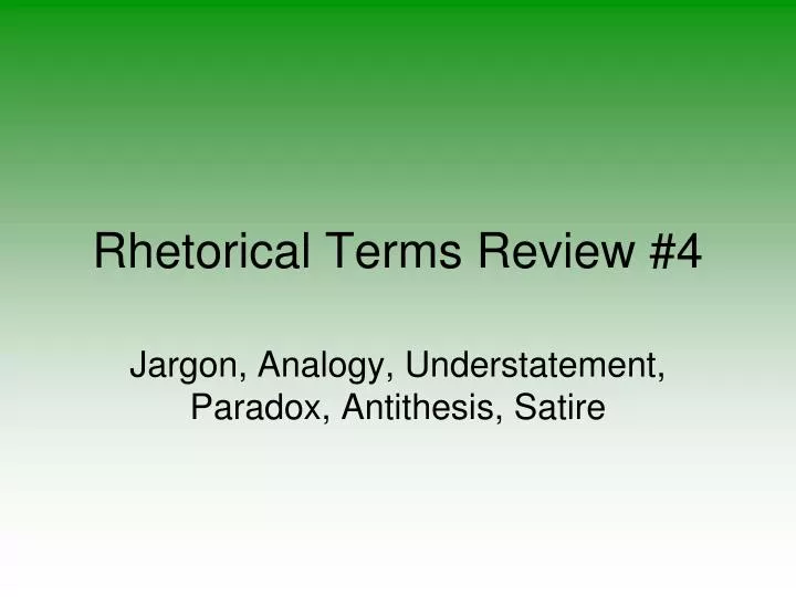 rhetorical terms review 4