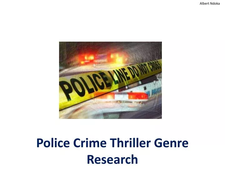 police crime thriller genre research
