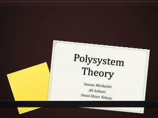 Polysystem Theory