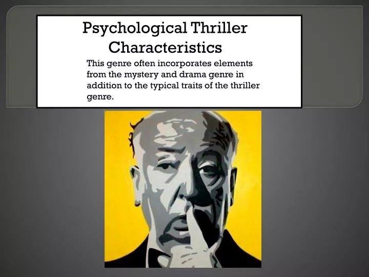 psychological thriller characteristics