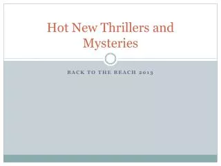 Hot New Thrillers and Mysteries