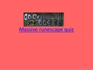 Massive runescape quiz