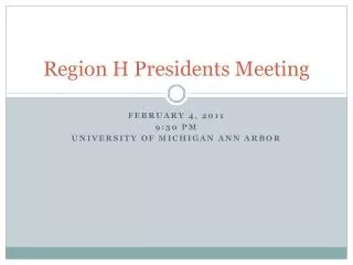 Region H Presidents Meeting