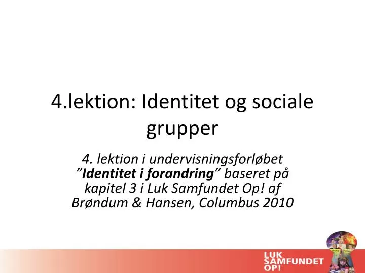 4 lektion identitet og sociale grupper