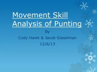 Movement Skill Analysis of Punting