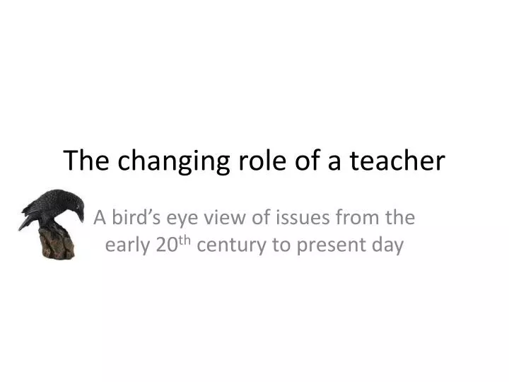 the changing role of a teacher