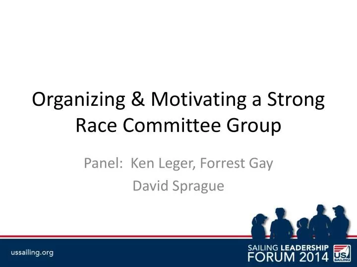 organizing motivating a strong race committee group