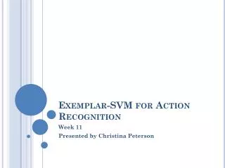 Exemplar-SVM for Action Recognition