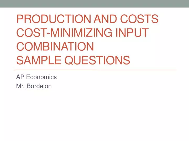 production and costs cost minimizing input combination sample questions