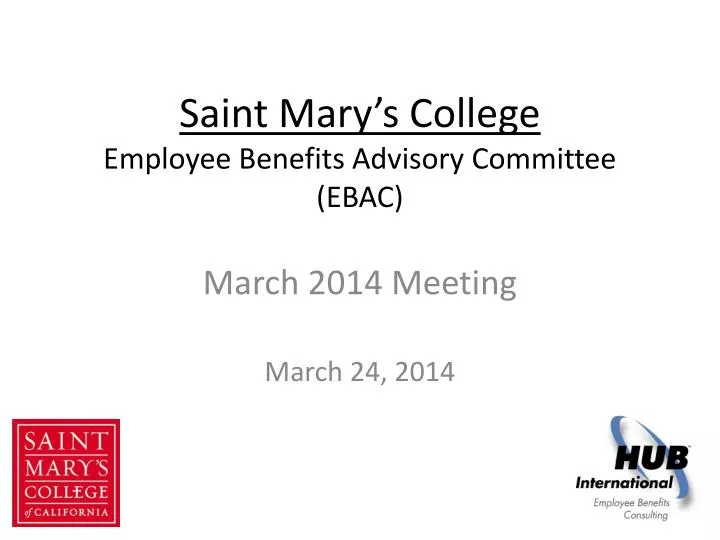 saint mary s college employee benefits advisory committee ebac