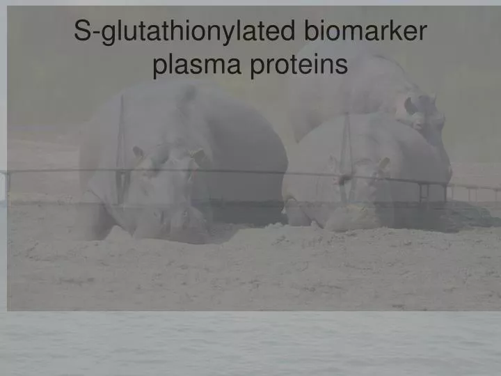s glutathionylated biomarker plasma proteins