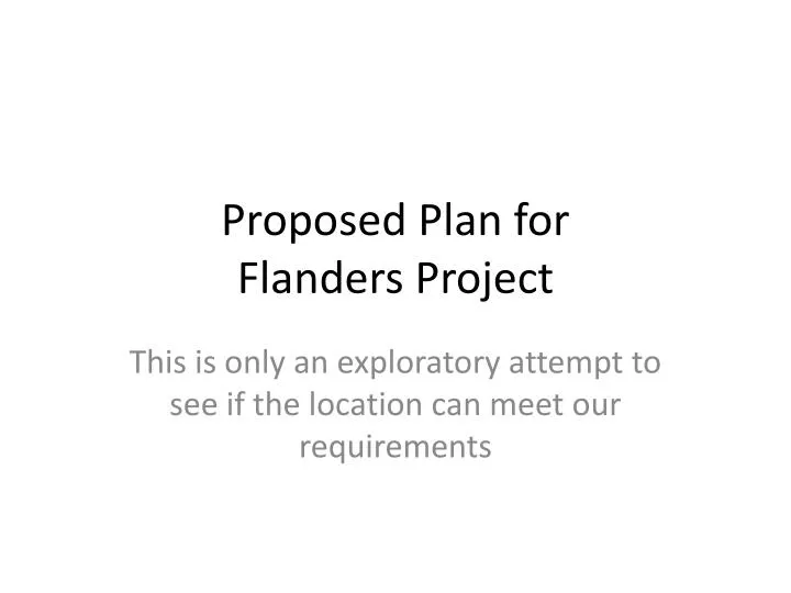 proposed plan for flanders project