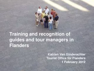 Training and recognition of guides and tour managers in Flanders