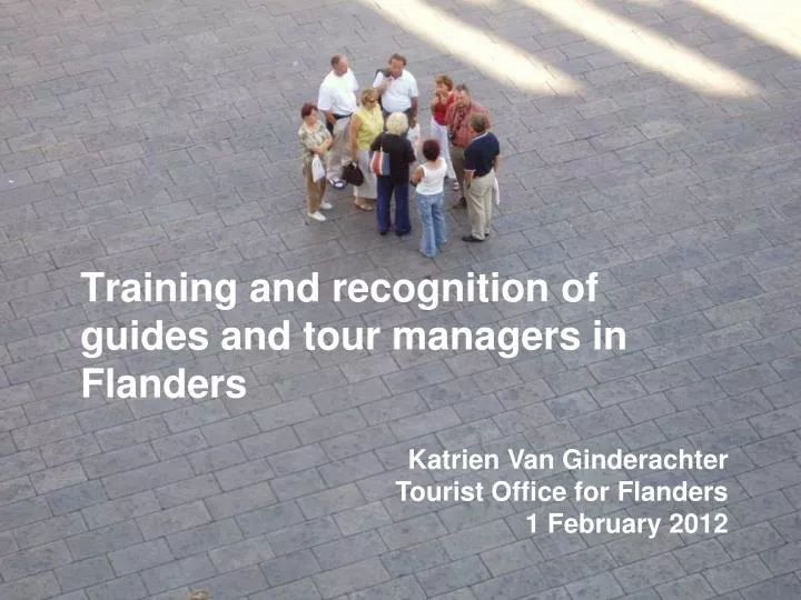 training and recognition of guides and tour managers in flanders