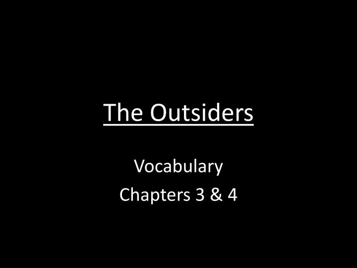 the outsiders