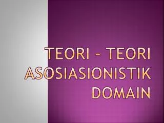 teori teori asosiasionistik domain