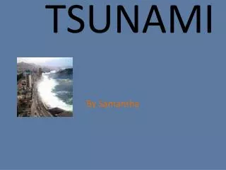 TSUNAMI