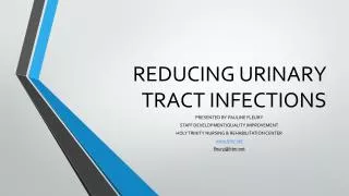 REDUCING URINARY TRACT INFECTIONS