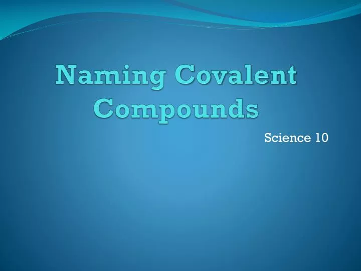 naming covalent compounds