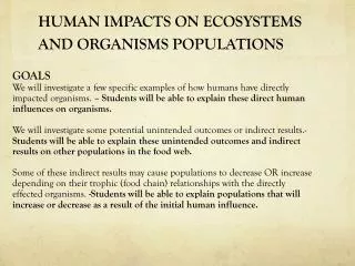 HUMAN IMPACTS ON ECOSYSTEMS AND ORGANISMS POPULATIONS