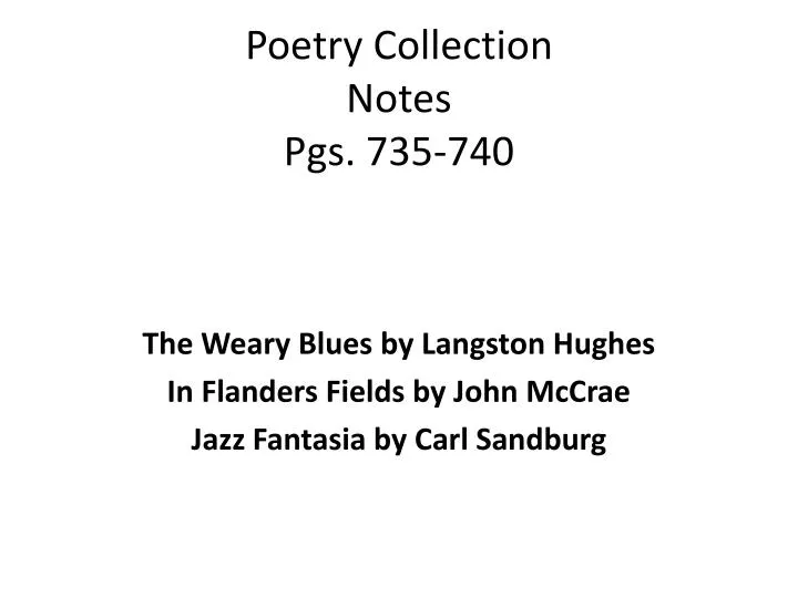 poetry collection notes pgs 735 740