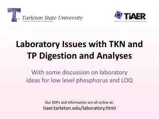 Laboratory Issues with TKN and TP Digestion and Analyses