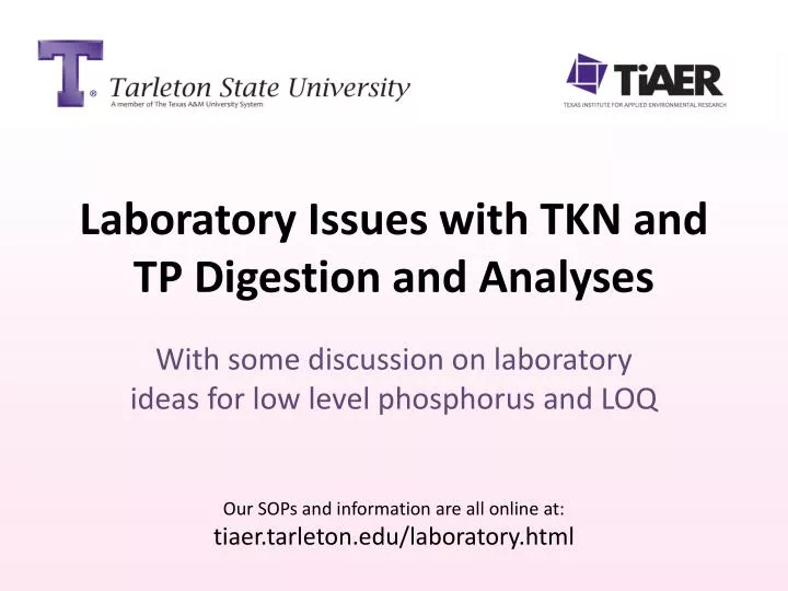 laboratory issues with tkn and tp digestion and analyses