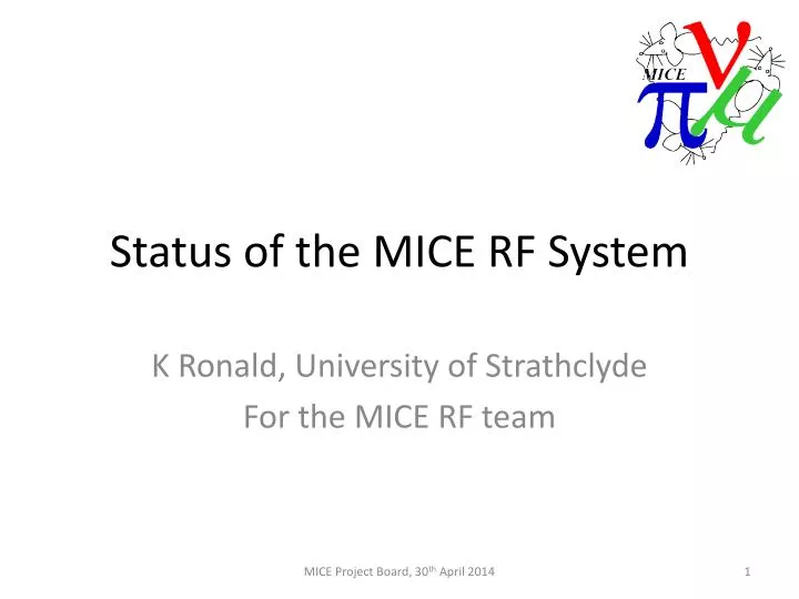 status of the mice rf system