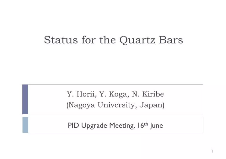 status for the q uartz bars
