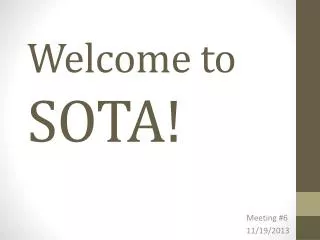 Welcome to SOTA!