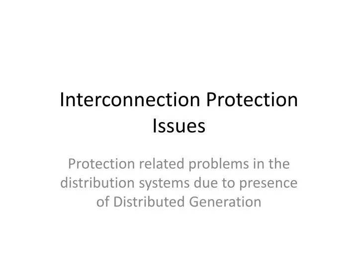 interconnection protection issues