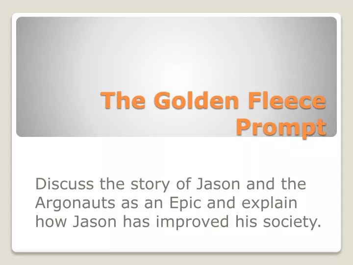 the golden fleece prompt