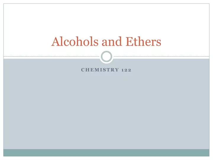 alcohols and ethers