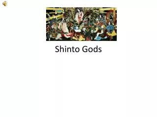 Shinto Gods