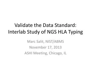 Validate the Data Standard: Interlab Study of NGS HLA Typing